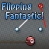 Flipping Fantastic!