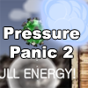 Pressure Panic 2
