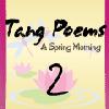 Tang Poems 2 – A Spring Morning