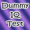 The Dummy IQ Test