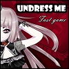 Undress me – Female version